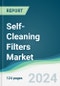 Self-Cleaning Filters Market - Forecasts from 2024 to 2029 - Product Thumbnail Image