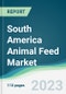 South America Animal Feed Market - Forecasts from 2023 to 2028 - Product Thumbnail Image