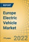 Europe Electric Vehicle Market by Vehicle Type; Propulsion Type; Power Output; End Use, Charging Standard, and Country - Forecasts to 2029 - Product Thumbnail Image