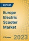 Europe Electric Scooter Market by Vehicle Type, Power Output, Battery Technology, Motor Type, Charging Type, End User, and Country - Forecast to 2030 - Product Thumbnail Image