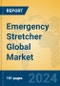 Emergency Stretcher Global Market Insights 2024, Analysis and Forecast to 2029, by Manufacturers, Regions, Technology, Application, and Product Type - Product Thumbnail Image