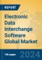 Electronic Data Interchange Software Global Market Insights 2024, Analysis and Forecast to 2029, by Market Participants, Regions, Technology, Application - Product Image