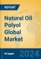Natural Oil Polyol Global Market Insights 2024, Analysis and Forecast to 2029, by Manufacturers, Regions, Technology, Application - Product Thumbnail Image