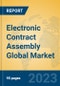 Electronic Contract Assembly Global Market Insights 2023, Analysis and Forecast to 2028, by Market Participants, Regions, Technology, Application, Product Type - Product Image
