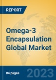 Omega-3 Encapsulation Global Market Insights 2023, Analysis and Forecast to 2028, by Manufacturers, Regions, Technology, Application, Product Type- Product Image