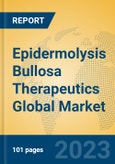 Epidermolysis Bullosa Therapeutics Global Market Insights 2023, Analysis and Forecast to 2028, by Manufacturers, Regions, Technology, Application, Product Type- Product Image