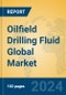 Oilfield Drilling Fluid Global Market Insights 2024, Analysis and Forecast to 2029, by Manufacturers, Regions, Technology, Application, and Product Type - Product Image