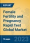 Female Fertility and Pregnancy Rapid Test Global Market Insights 2023, Analysis and Forecast to 2028, by Manufacturers, Regions, Technology, Application, Product Type - Product Image