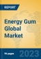 Energy Gum Global Market Insights 2023, Analysis and Forecast to 2028, by Manufacturers, Regions, Technology, Application, Product Type - Product Image