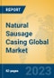 Natural Sausage Casing Global Market Insights 2023, Analysis and Forecast to 2028, by Manufacturers, Regions, Technology, Application, Product Type - Product Image