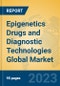 Epigenetics Drugs and Diagnostic Technologies Global Market Insights 2023, Analysis and Forecast to 2028, by Manufacturers, Regions, Technology, Application, Product Type - Product Image