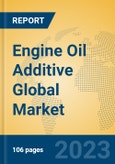 Engine Oil Additive Global Market Insights 2023, Analysis and Forecast to 2028, by Manufacturers, Regions, Technology, Product Type- Product Image