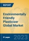 Environmentally Friendly Plasticizer Global Market Insights 2023, Analysis and Forecast to 2028, by Manufacturers, Regions, Technology, Application, Product Type - Product Image