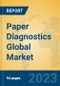 Paper Diagnostics Global Market Insights 2023, Analysis and Forecast to 2028, by Manufacturers, Regions, Technology, Application, Product Type - Product Image