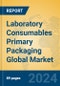 Laboratory Consumables Primary Packaging Global Market Insights 2024, Analysis and Forecast to 2029, by Manufacturers, Regions, Technology, Application - Product Thumbnail Image