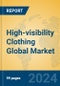 High-visibility Clothing Global Market Insights 2024, Analysis and Forecast to 2029, by Manufacturers, Regions, Technology - Product Image