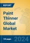 Paint Thinner Global Market Insights 2024, Analysis and Forecast to 2029, by Manufacturers, Regions, Technology, Application - Product Image