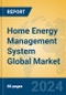 Home Energy Management System Global Market Insights 2024, Analysis and Forecast to 2029, by Manufacturers, Regions, Technology, Application - Product Image