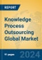 Knowledge Process Outsourcing Global Market Insights 2024, Analysis and Forecast to 2029, by Market Participants, Regions, Technology - Product Image