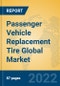 Passenger Vehicle Replacement Tire Global Market Insights 2022, Analysis and Forecast to 2027, by Manufacturers, Regions, Technology, Application, Product Type - Product Thumbnail Image