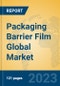 Packaging Barrier Film Global Market Insights 2023, Analysis and Forecast to 2028, by Manufacturers, Regions, Technology, Application, Product Type - Product Thumbnail Image