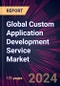 Global Custom Application Development Service Market 2024-2028 - Product Image