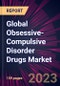 Global Obsessive-Compulsive Disorder Drugs Market 2024-2028 - Product Image