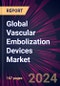 Global Vascular Embolization Devices Market 2024-2028 - Product Thumbnail Image
