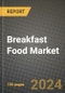 Breakfast Food Market: Industry Size, Share, Competition, Trends, Growth Opportunities and Forecasts by Region - Insights and Outlook by Product, 2024 to 2031 - Product Image