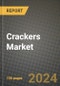 Crackers Market: Industry Size, Share, Competition, Trends, Growth Opportunities and Forecasts by Region - Insights and Outlook by Product, 2024 to 2031 - Product Image