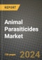 Animal Parasiticides Market: Industry Size, Share, Competition, Trends, Growth Opportunities and Forecasts by Region - Insights and Outlook by Product, 2024 to 2031 - Product Image