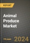 Animal Produce Market: Industry Size, Share, Competition, Trends, Growth Opportunities and Forecasts by Region - Insights and Outlook by Product, 2024 to 2031 - Product Image
