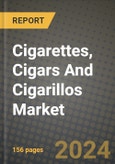 Cigarettes, Cigars And Cigarillos Market: Industry Size, Share, Competition, Trends, Growth Opportunities and Forecasts by Region - Insights and Outlook by Product, 2024 to 2031- Product Image