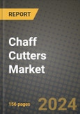 Chaff Cutters Market: Industry Size, Share, Competition, Trends, Growth Opportunities and Forecasts by Region - Insights and Outlook by Product, 2024 to 2031- Product Image