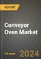 Conveyor Oven Market: Industry Size, Share, Competition, Trends, Growth Opportunities and Forecasts by Region - Insights and Outlook by Product, 2024 to 2031 - Product Image