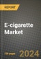 E-cigarette Market: Industry Size, Share, Competition, Trends, Growth Opportunities and Forecasts by Region - Insights and Outlook by Product, 2024 to 2031 - Product Thumbnail Image