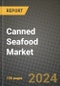 Canned Seafood Market: Industry Size, Share, Competition, Trends, Growth Opportunities and Forecasts by Region - Insights and Outlook by Product, 2024 to 2031 - Product Image