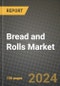 Bread and Rolls Market: Industry Size, Share, Competition, Trends, Growth Opportunities and Forecasts by Region - Insights and Outlook by Product, 2024 to 2031 - Product Thumbnail Image