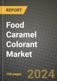 Food Caramel Colorant Market: Industry Size, Share, Competition, Trends, Growth Opportunities and Forecasts by Region - Insights and Outlook by Product, 2024 to 2031- Product Image