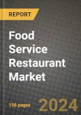 Food Service Restaurant Market: Industry Size, Share, Competition, Trends, Growth Opportunities and Forecasts by Region - Insights and Outlook by Product, 2024 to 2031- Product Image