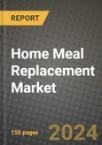 Home Meal Replacement Market: Industry Size, Share, Competition, Trends, Growth Opportunities and Forecasts by Region - Insights and Outlook by Product, 2024 to 2031- Product Image