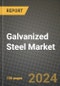 Galvanized Steel Market: Industry Size, Share, Competition, Trends, Growth Opportunities and Forecasts by Region - Insights and Outlook by Product, 2024 to 2031 - Product Thumbnail Image