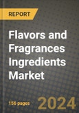 Flavors and Fragrances Ingredients Market: Industry Size, Share, Competition, Trends, Growth Opportunities and Forecasts by Region - Insights and Outlook by Product, 2024 to 2031- Product Image