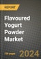 Flavoured Yogurt Powder Market: Industry Size, Share, Competition, Trends, Growth Opportunities and Forecasts by Region - Insights and Outlook by Product, 2024 to 2031 - Product Image