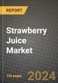 Strawberry Juice Market: Industry Size, Share, Competition, Trends, Growth Opportunities and Forecasts by Region - Insights and Outlook by Product, 2024 to 2031- Product Image