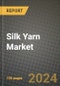 Silk Yarn Market: Industry Size, Share, Competition, Trends, Growth Opportunities and Forecasts by Region - Insights and Outlook by Product, 2024 to 2031 - Product Thumbnail Image