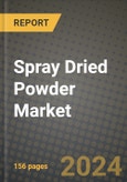Spray Dried Powder Market: Industry Size, Share, Competition, Trends, Growth Opportunities and Forecasts by Region - Insights and Outlook by Product, 2024 to 2031- Product Image
