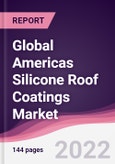 Global Americas Silicone Roof Coatings Market- Product Image