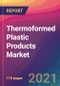 Thermoformed Plastic Products Market Size, Market Share, Application Analysis, Regional Outlook, Growth Trends, Key Players, Competitive Strategies and Forecasts, 2021 to 2029 - Product Thumbnail Image
