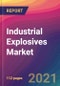 Industrial Explosives Market Size, Market Share, Application Analysis, Regional Outlook, Growth Trends, Key Players, Competitive Strategies and Forecasts, 2021 to 2029 - Product Thumbnail Image